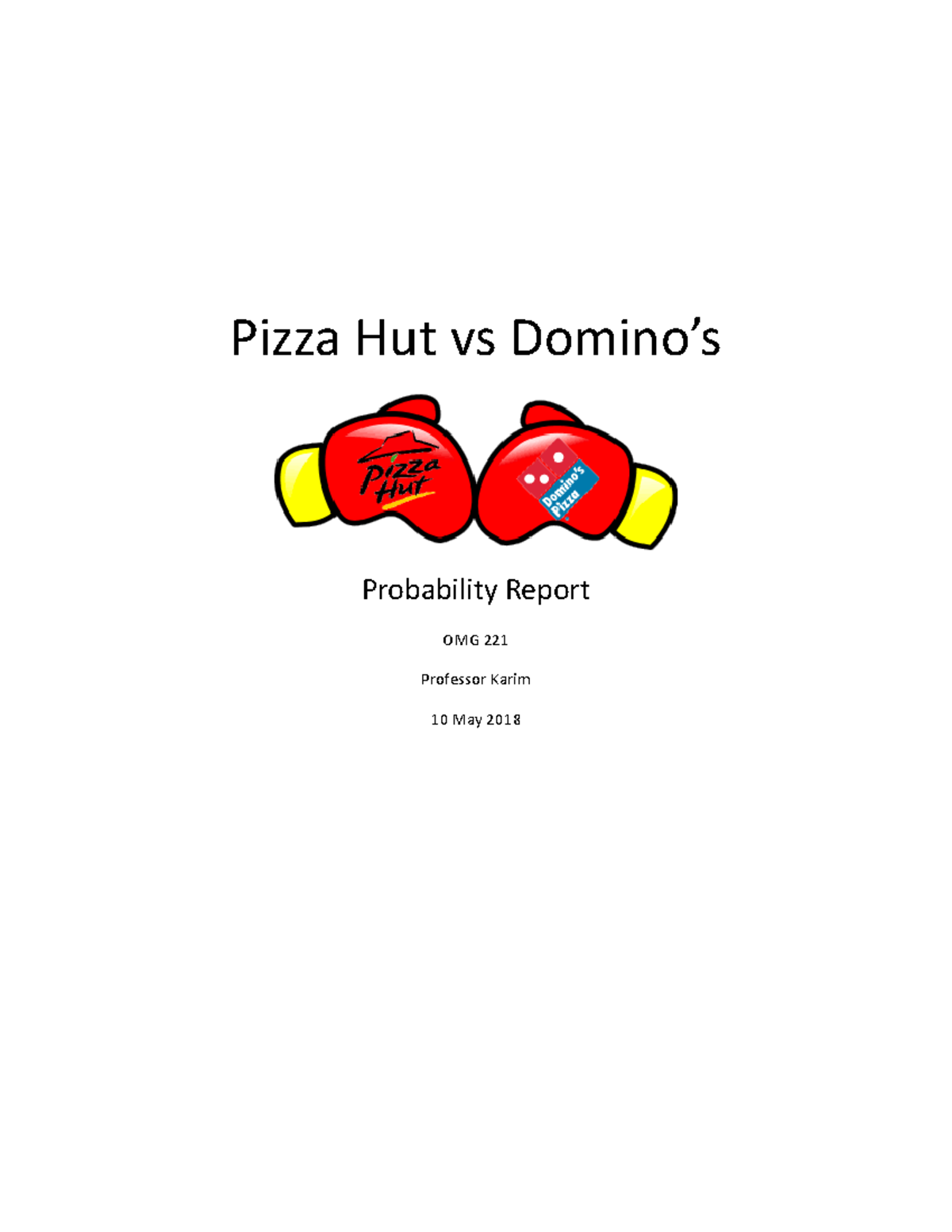 Probability Report omg221 - Pizza Hut vs Domino’s Probability Report ...
