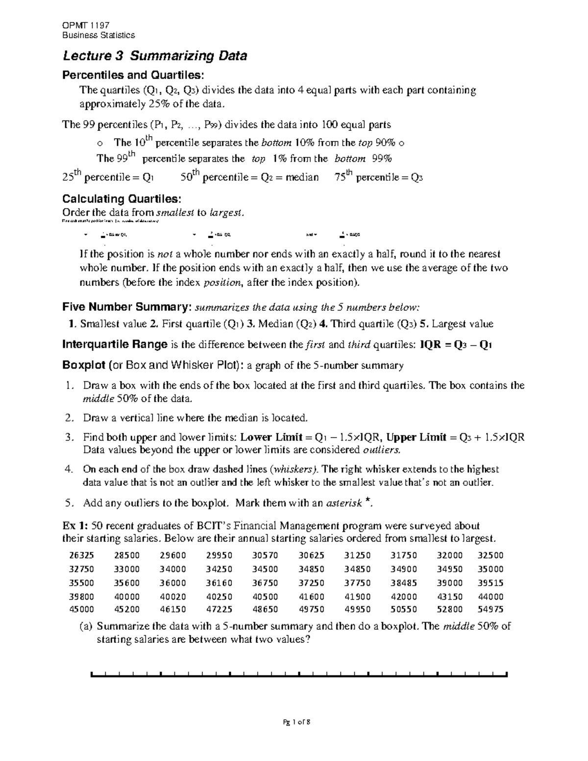 Lecture 3 - Business Statistics Lecture 3 Summarizing Data Percentiles ...