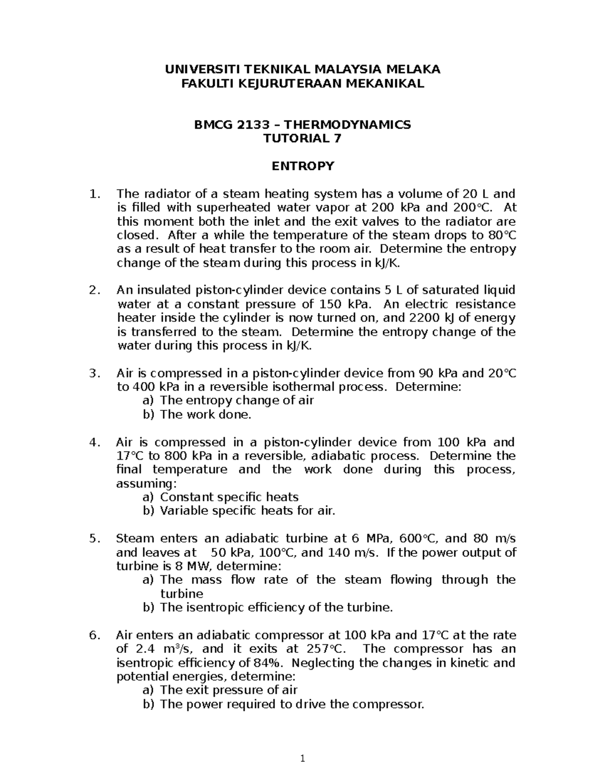Tutorial 7 thermodynamics chapter 6 - Thermodynamic - UTeM - Studocu