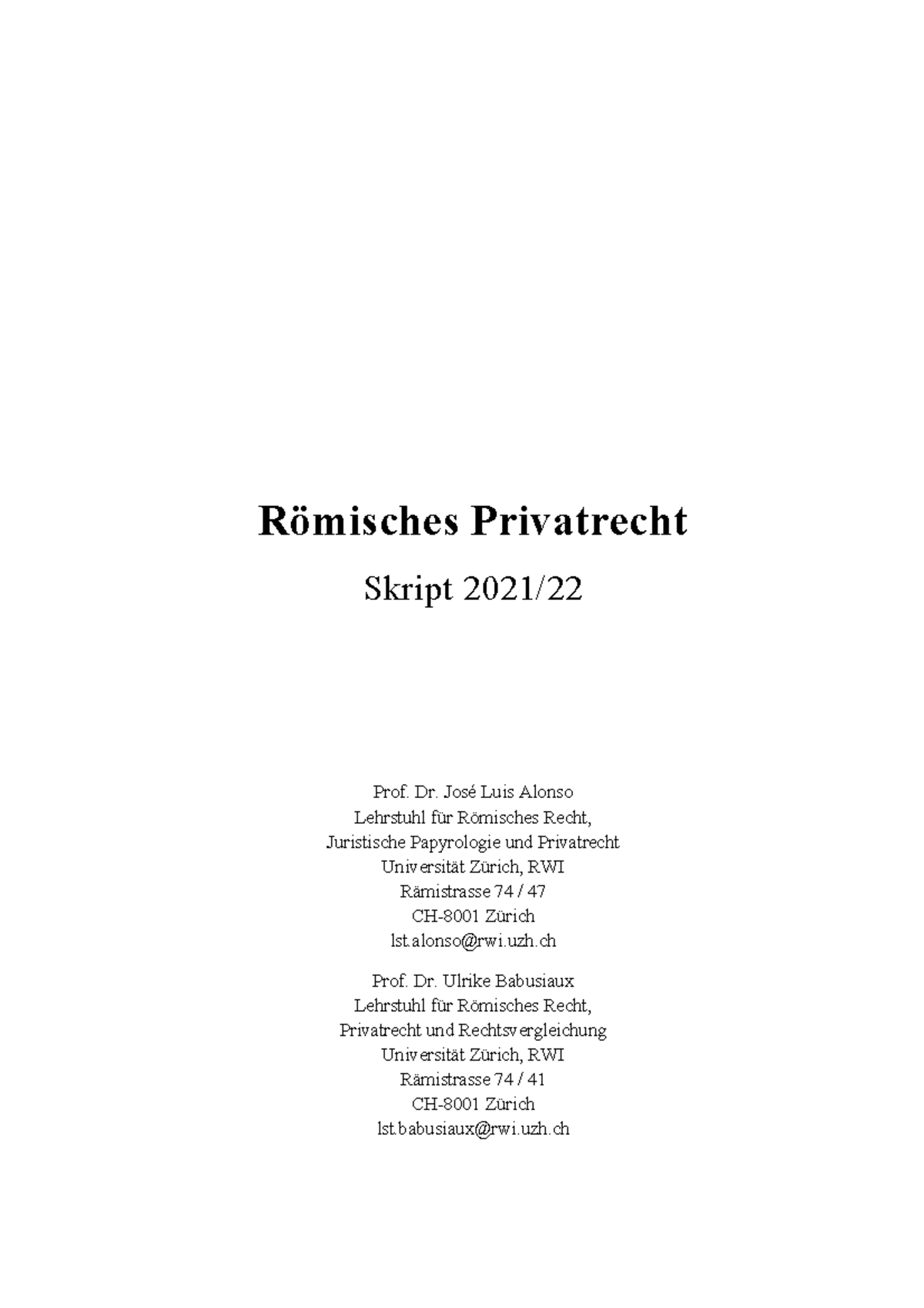 22FS RPR Skript - Römisches Privatrecht Skript 2021/ Prof. Dr. José ...