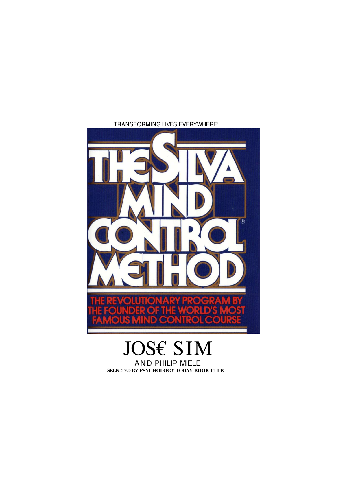 The Silva Mind Control Method by Jose Silva (z-lib - TRANSFORMING LIVES ...