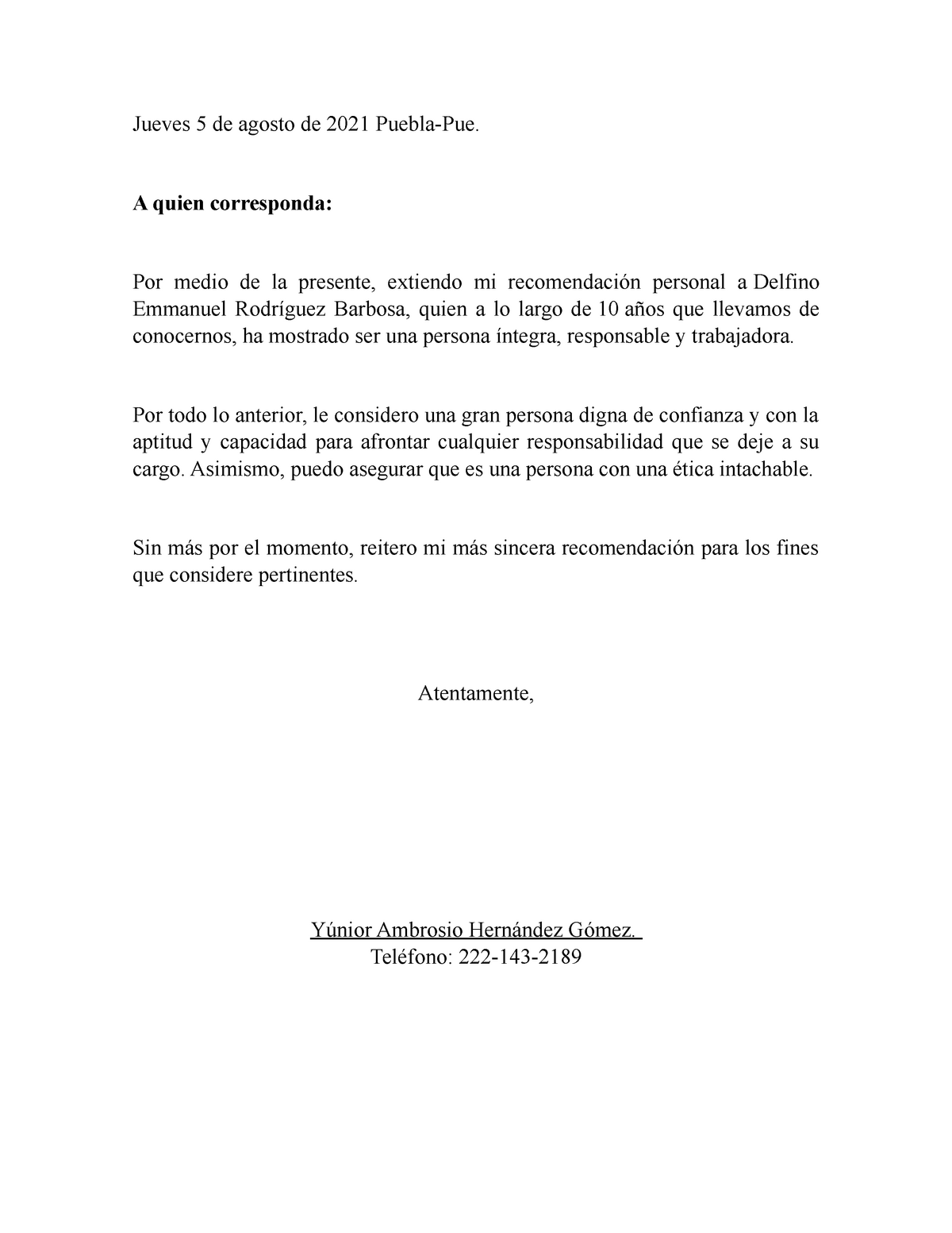 Carta De Recomendacion Jueves 5 De Agosto De 2021 Puebla Pue A Quien Corresponda Por Medio 5849