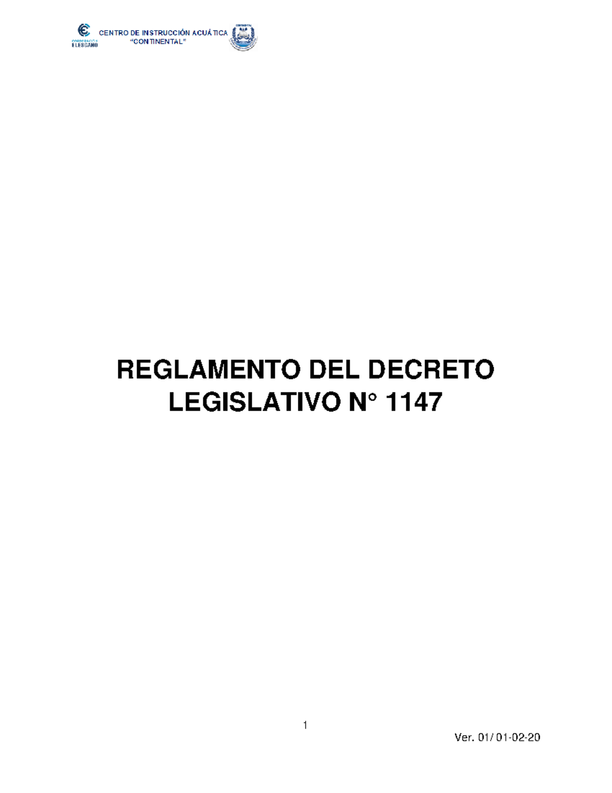 1. Reglamento DEL Decreto Legislativo N° 1147 1 REGLAMENTO DEL DECRETO LEGISLATIVO N° 1147 2 1. Reglamento DEL Decreto Legislativo N° 1147 1 REGLAMENTO DEL DECRETO LEGISLATIVO N° 1147 2