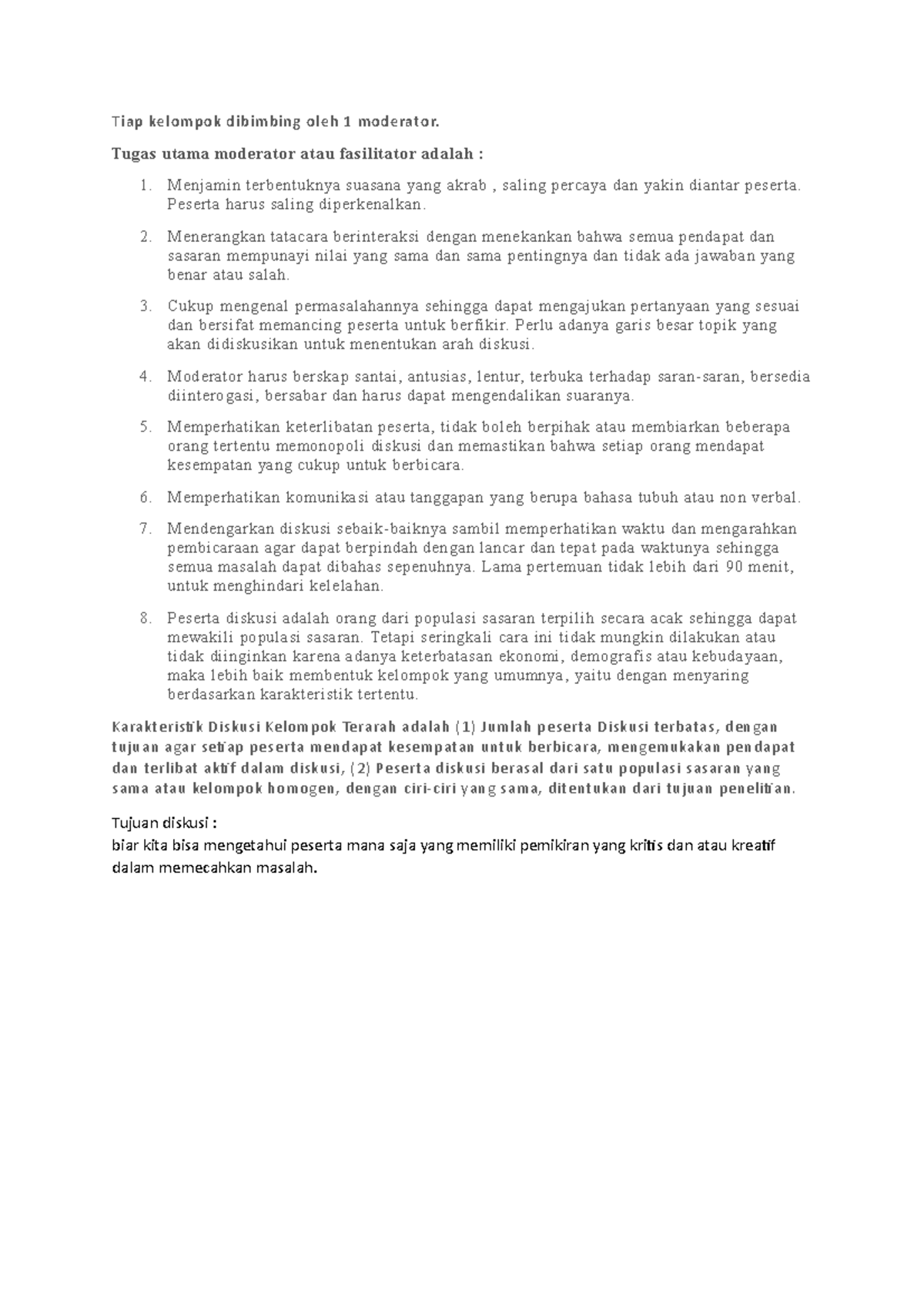 Fgd - Hufty - Tiap kelompok dibimbing oleh 1 moderator. Tugas utama