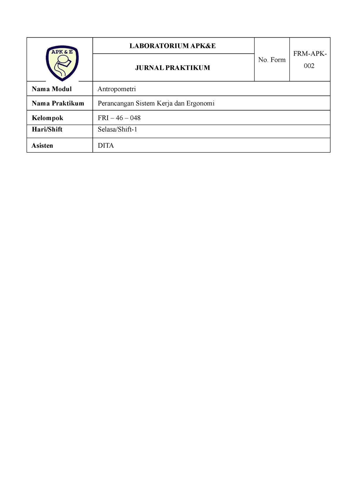 Jurnal Modul 2 - LABORATORIUM APK&E No. Form FRM-APK- 002 JURNAL ...