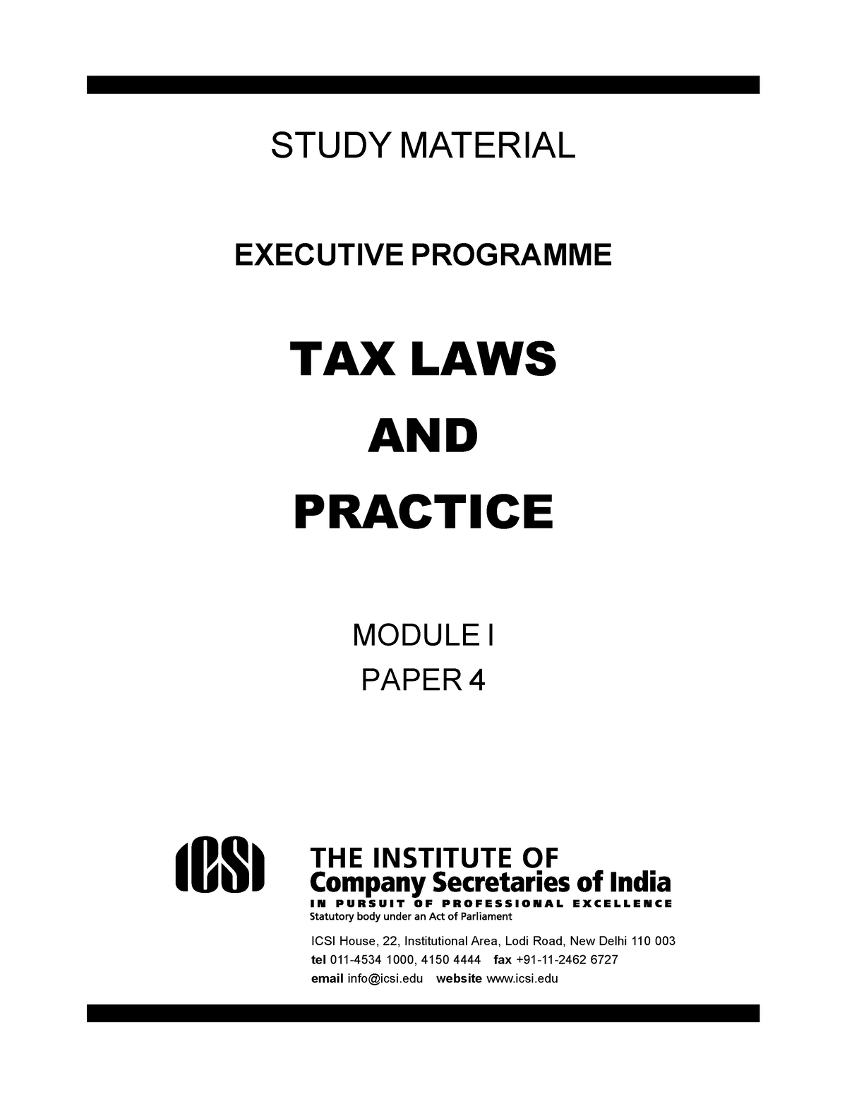 Tax Law And Practice Final I STUDY MATERIAL EXECUTIVE PROGRAMME TAX LAWS AND PRACTICE MODULE I