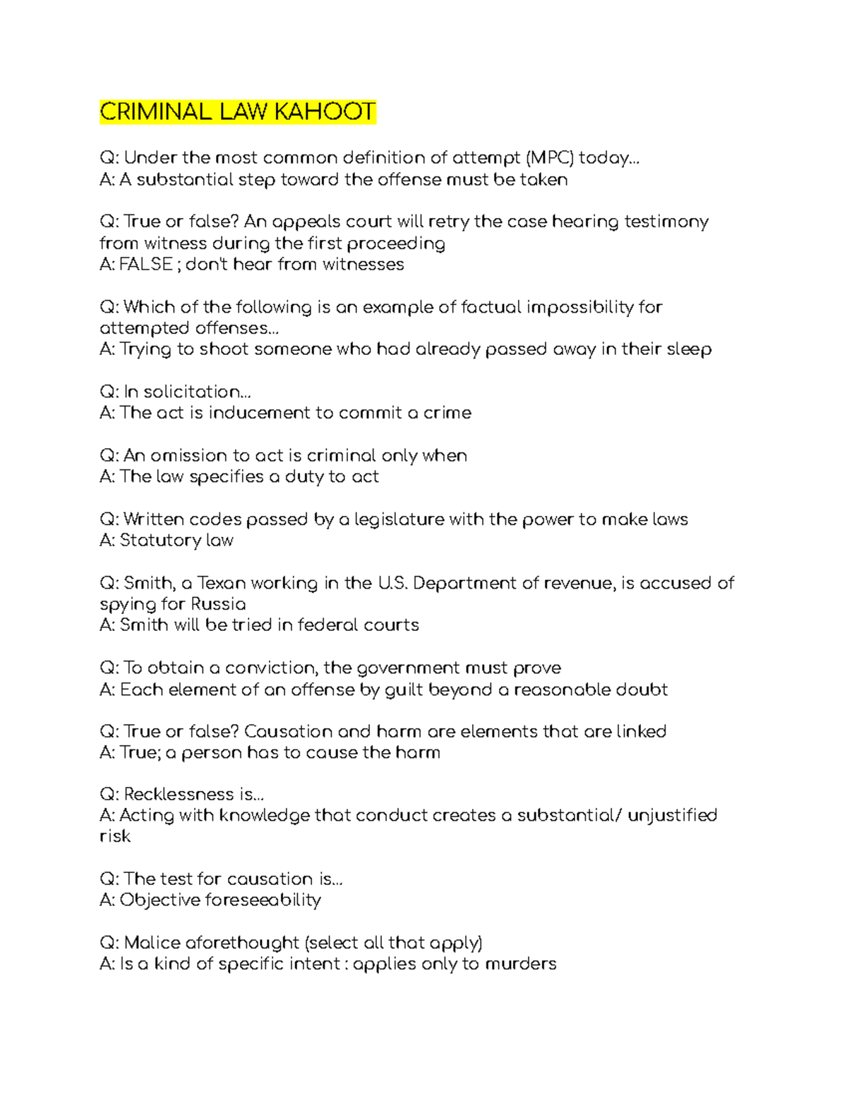 Criminal LAW Kahoot - CRIMINAL LAW KAHOOT Q: Under the most common ...