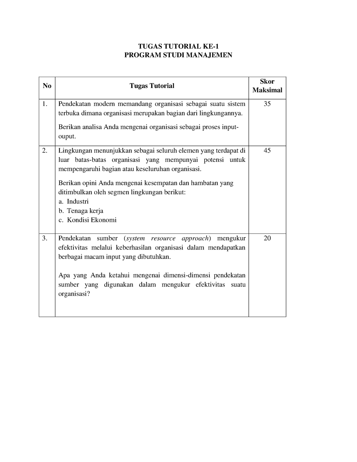 SOAL Tugas Tutorial KE 1 SESI 3 Organisasi - EKMA4157 - TUGAS TUTORIAL ...