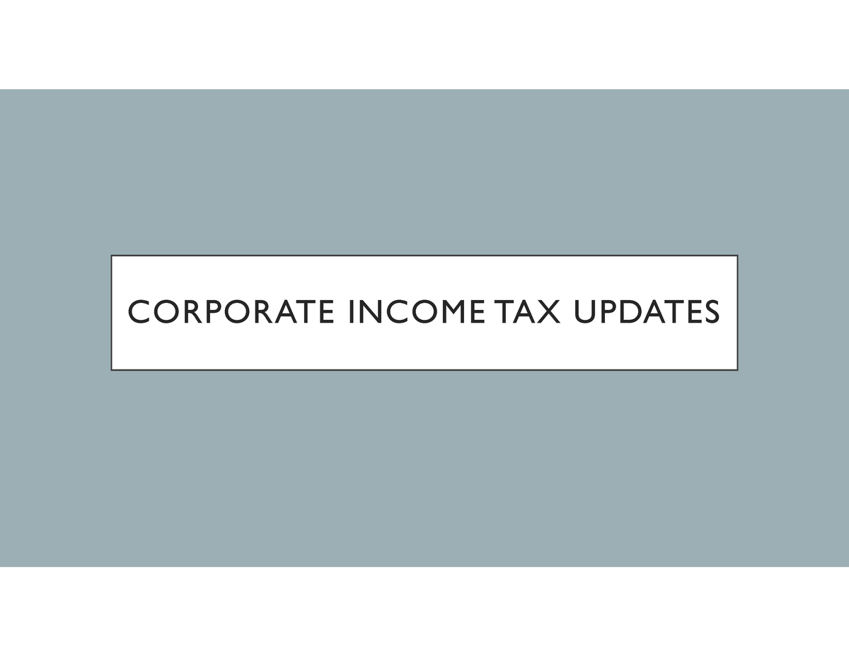 oa67-corporate-income-tax-updates-corporate-income-tax-updates-type