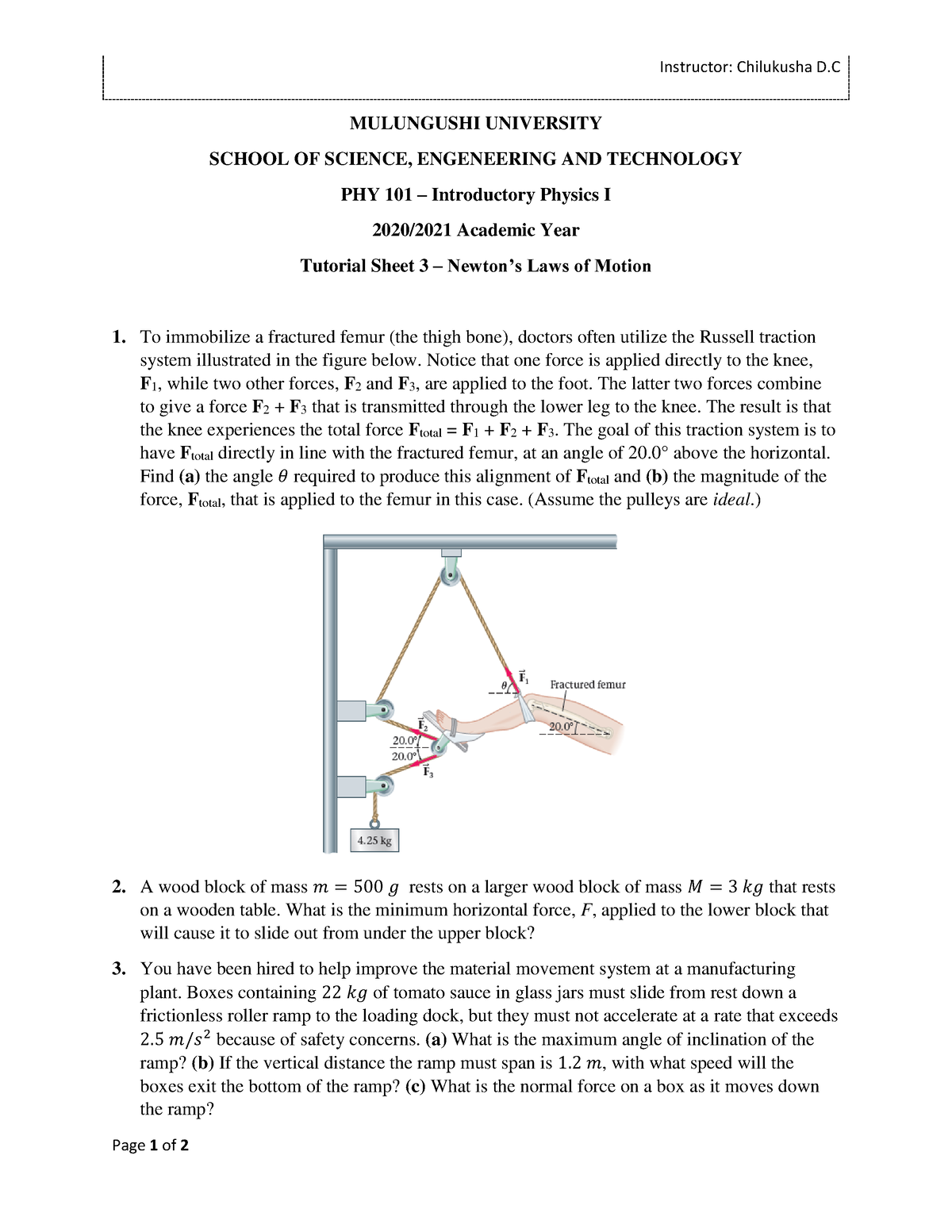 Phy 101 Tutorial Sheet 3 (2020-2021) - Instructor: Chilukusha D Page 1 ...