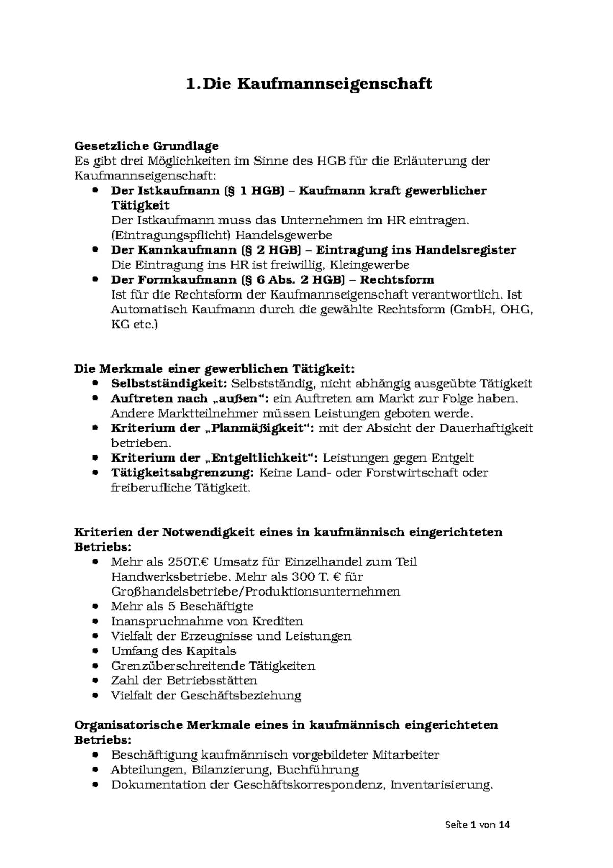 Zusammenfassung - 1. Die Kaufmannseigenschaft Gesetzliche Grundlage - 1 ...