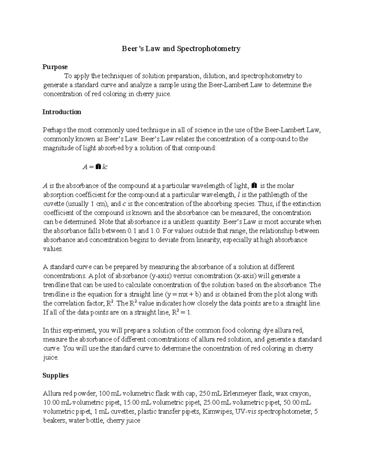 Beer's Law Experiment Beer’s Law and Spectrophotometry Purpose To