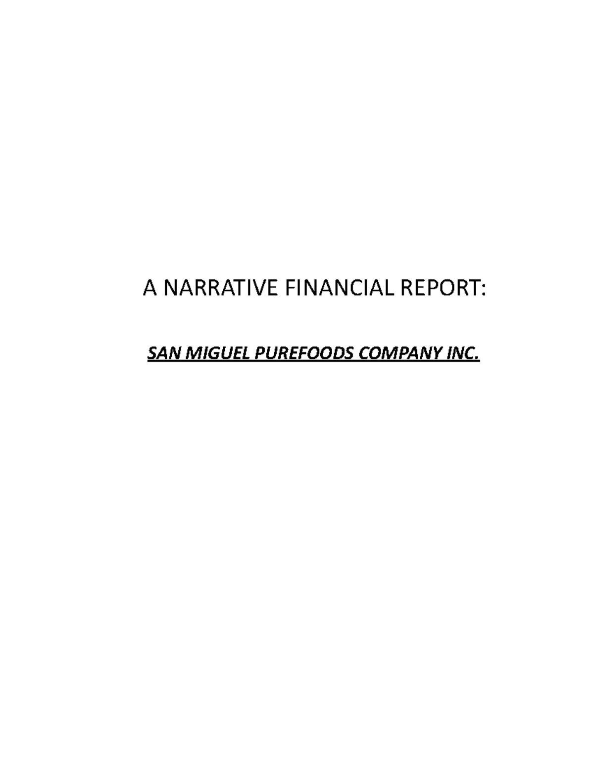A Narrative Financial Report SAN Miguel Purefoods Company INC ...
