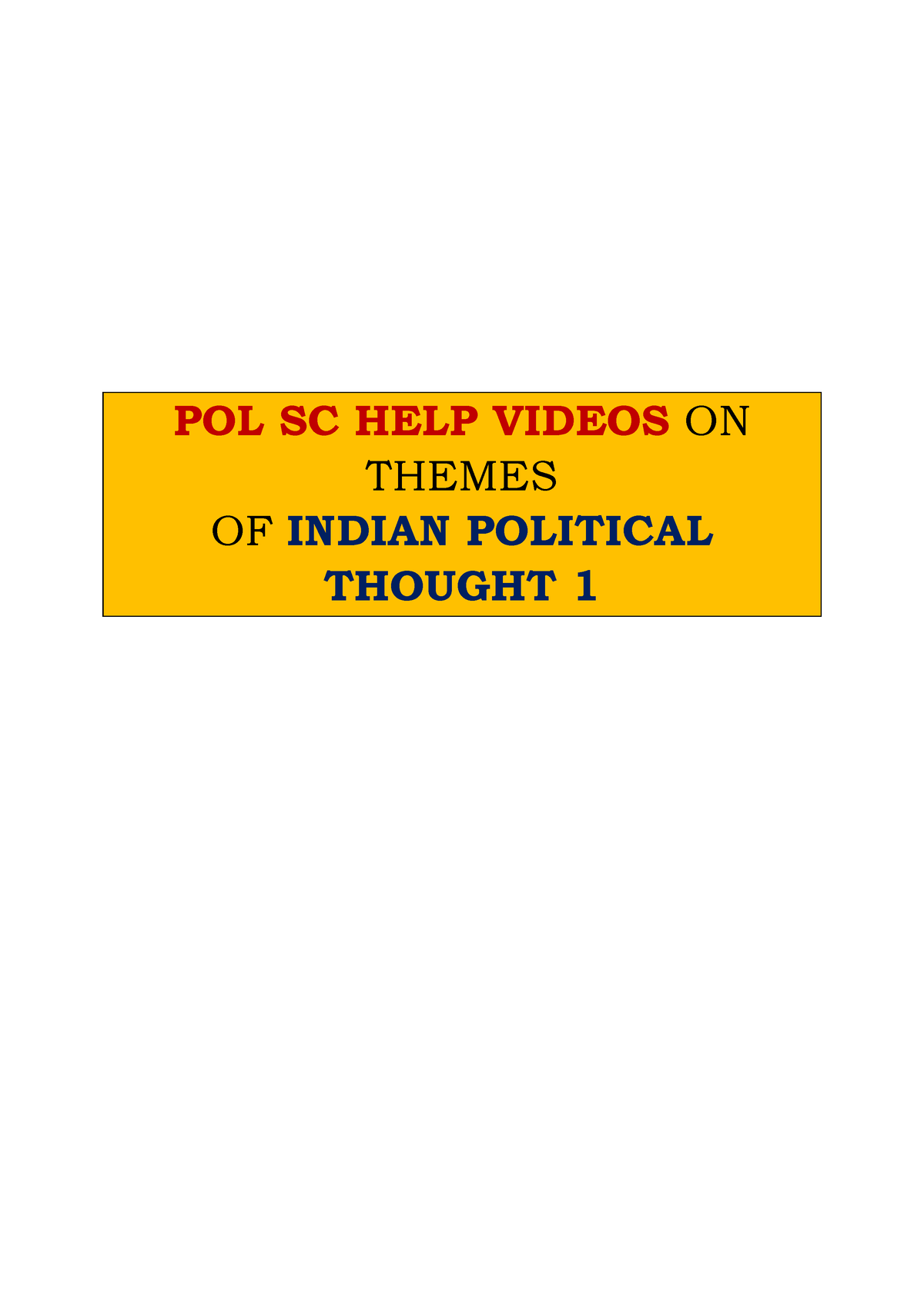 Indian Political Thought 1 POL SC HELP Videos - POL SC HELP VIDEOS ON ...