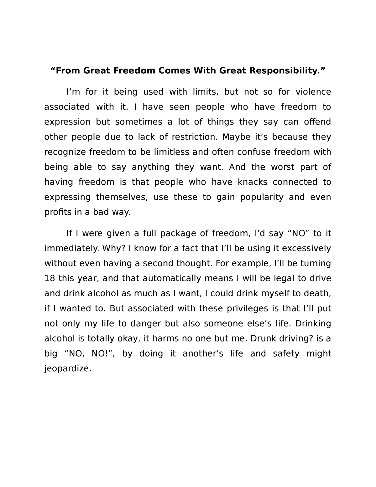 freedom comes with responsibility essay