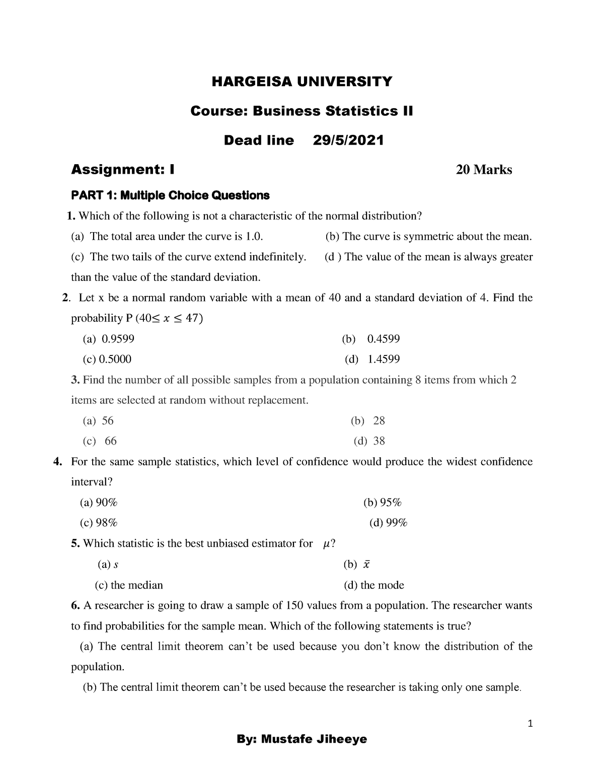 Business Statistics II- Assignment 1 - 1 By: Mustafe Jiheeye HARGEISA ...