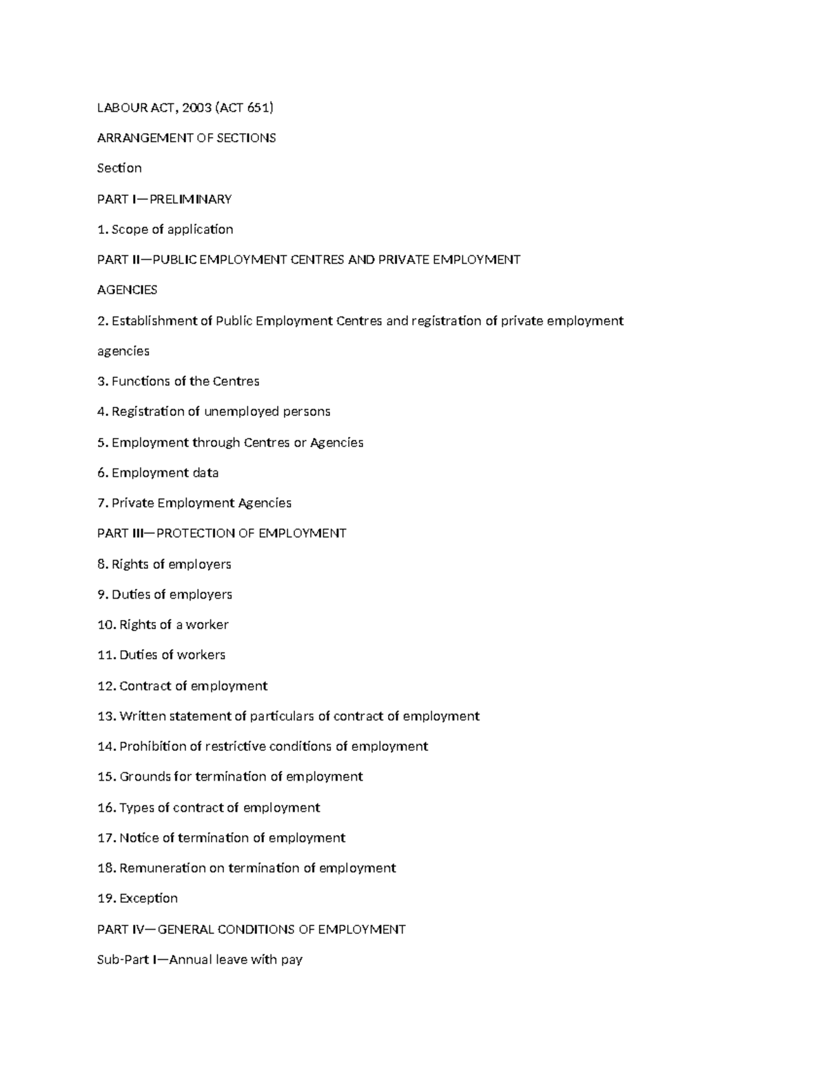 Labour ACT - LABOUR ACT, 2003 (ACT 651) ARRANGEMENT OF SECTIONS Section ...