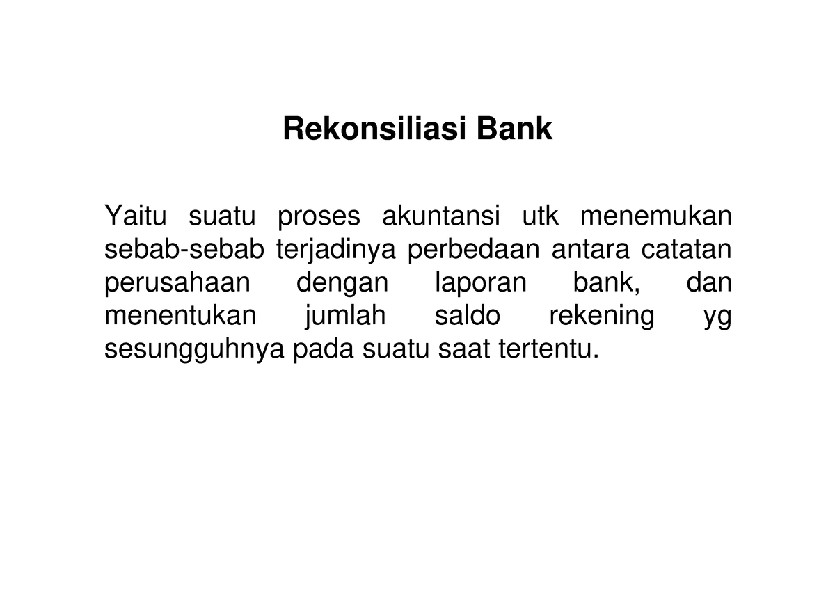 Rekonsiliasi Bank - Rekonsiliasi Bank Yaitu Suatu Proses Akuntansi Utk ...