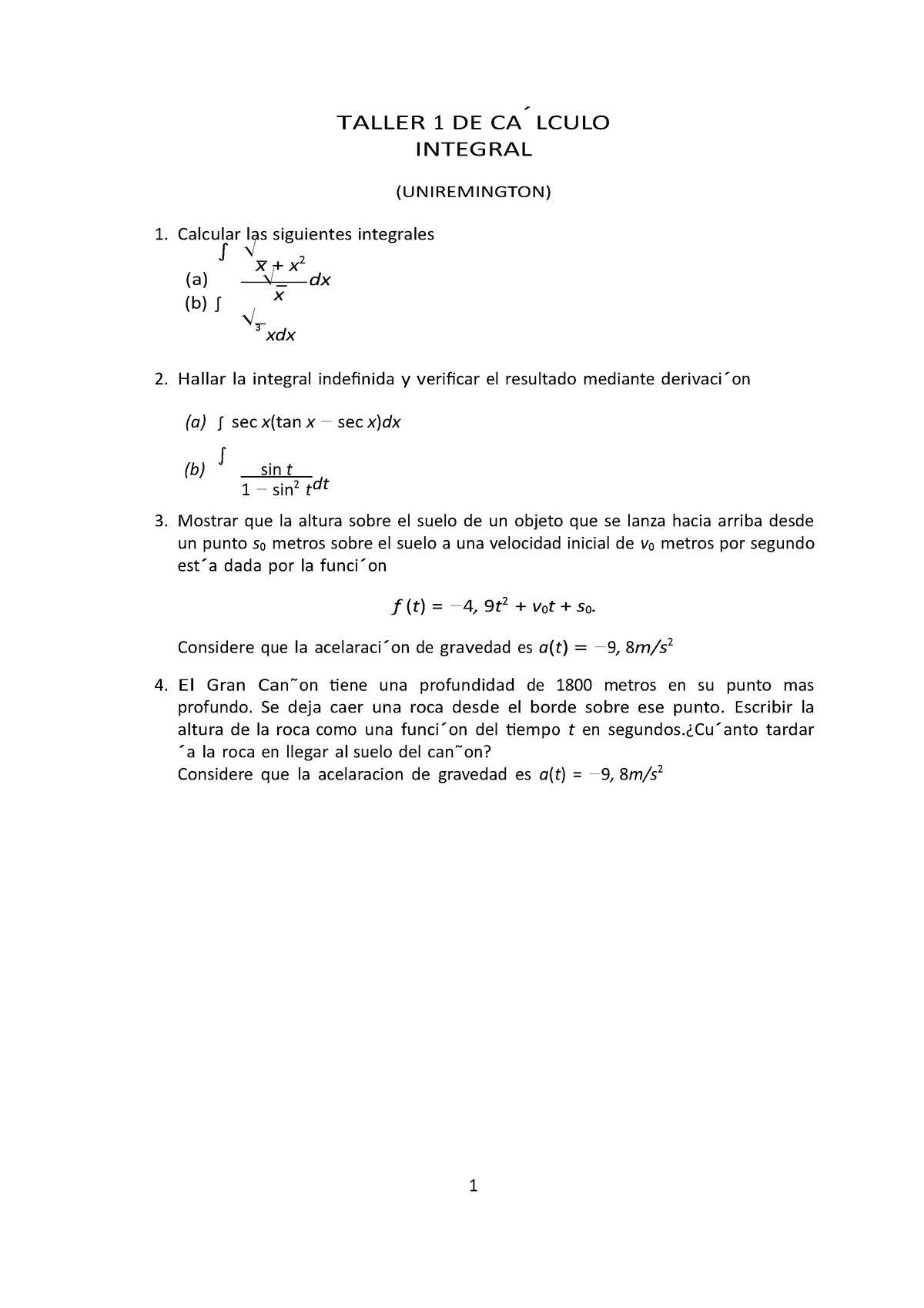 Taller Calculo Integral T ALLER DE C A LCULO INTEGRAL UNIREMINGTON Calcular Las