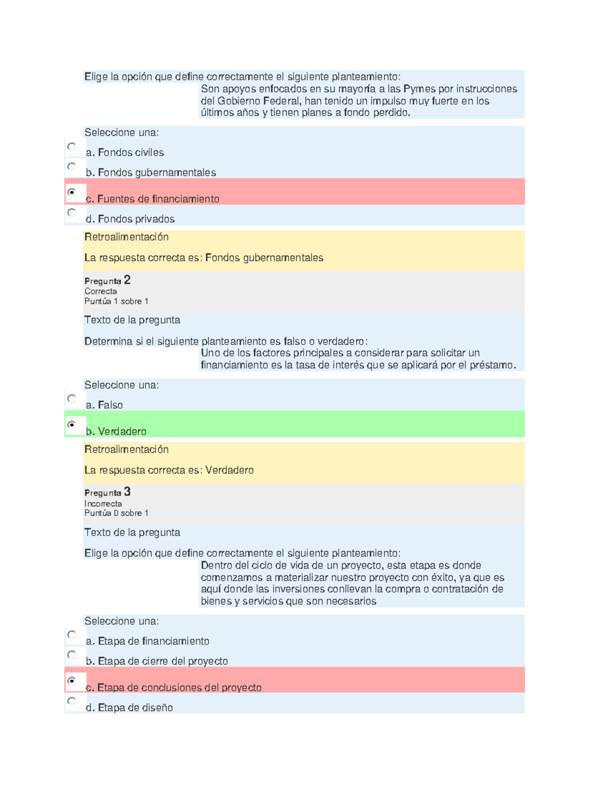 Cuestionario EA4 Financiamiento DE Iniciativas - Elige La Opción Que ...