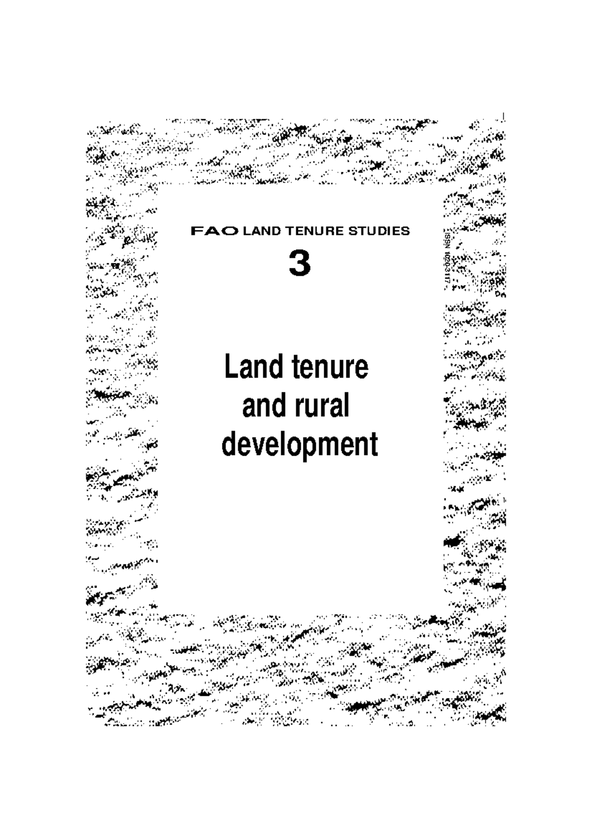 FAO Land Tenure ISSN 1020 3 Land tenure and rural development FAO