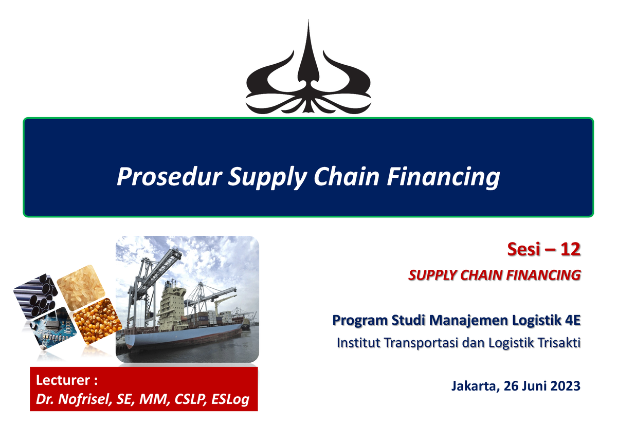 Prosedur Supply Chain Finance - Sesi – 12 SUPPLY CHAIN FINANCING ...