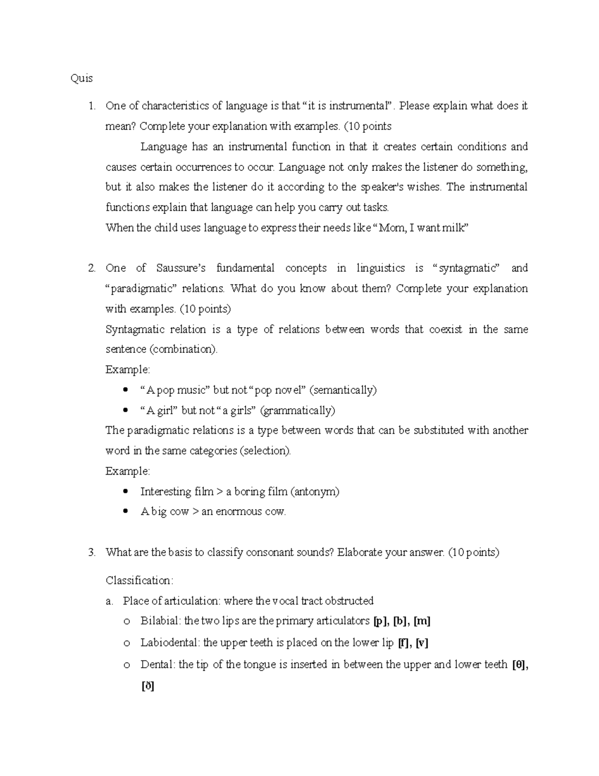 UTS Linguistic Quis One of characteristics of language is that “it is