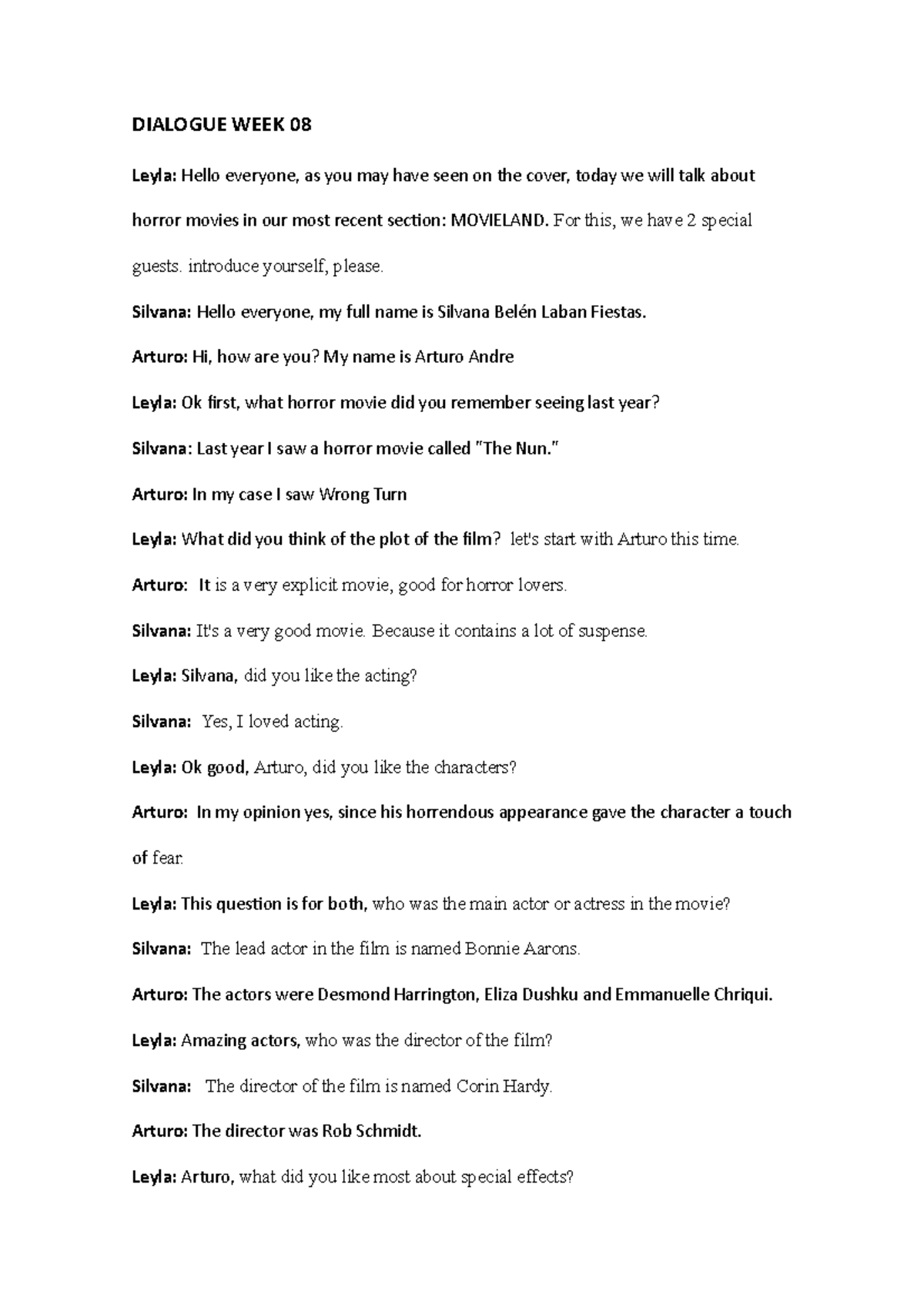 Dialogue de la semana 08 - DIALOGUE WEEK 08 Leyla: Hello everyone, as ...