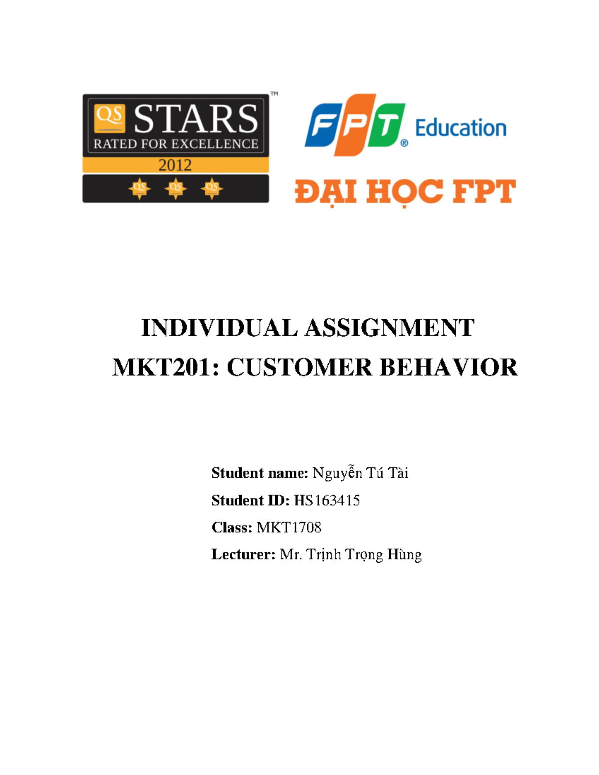 Indi Mkt201 - INDIVIDUAL ASSIGNMENT MKT201: CUSTOMER BEHAVIOR Student ...