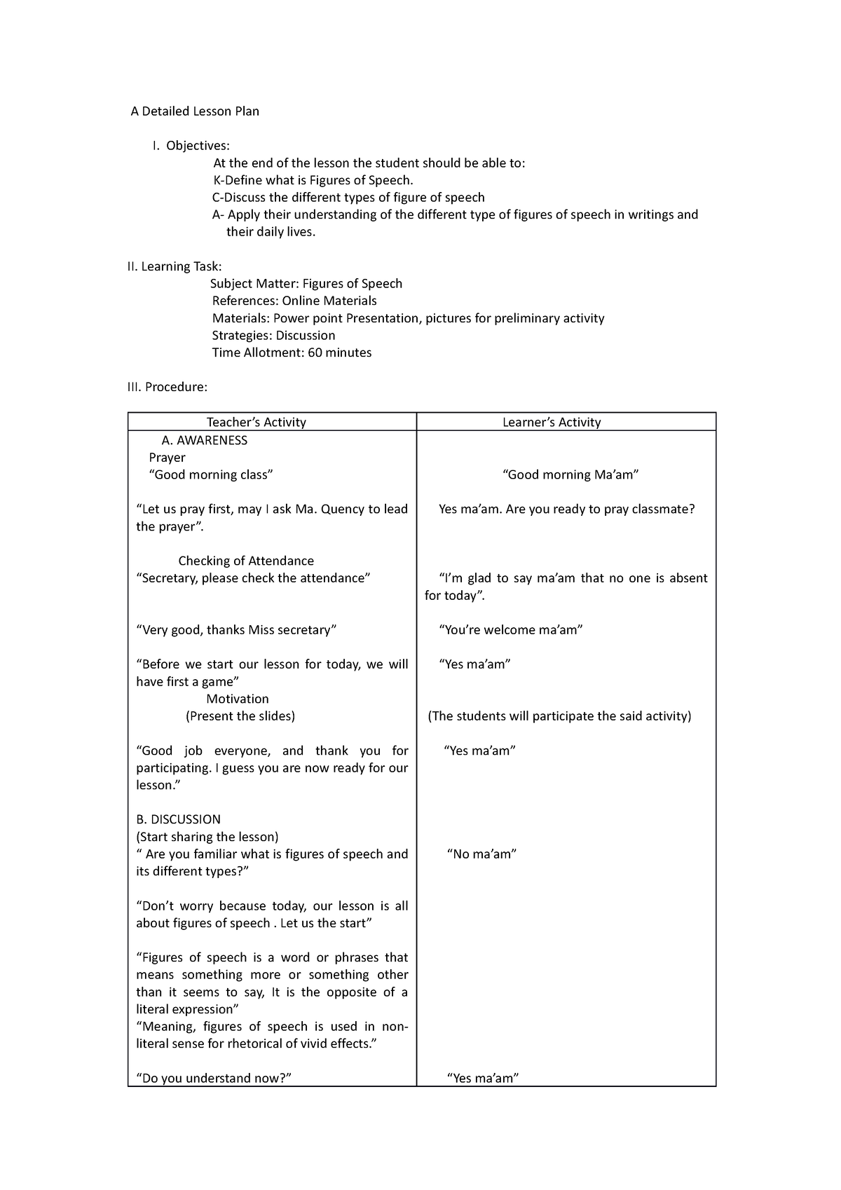 English Detailed Lesson Plan - A Detailed Lesson Plan I. Objectives: At ...