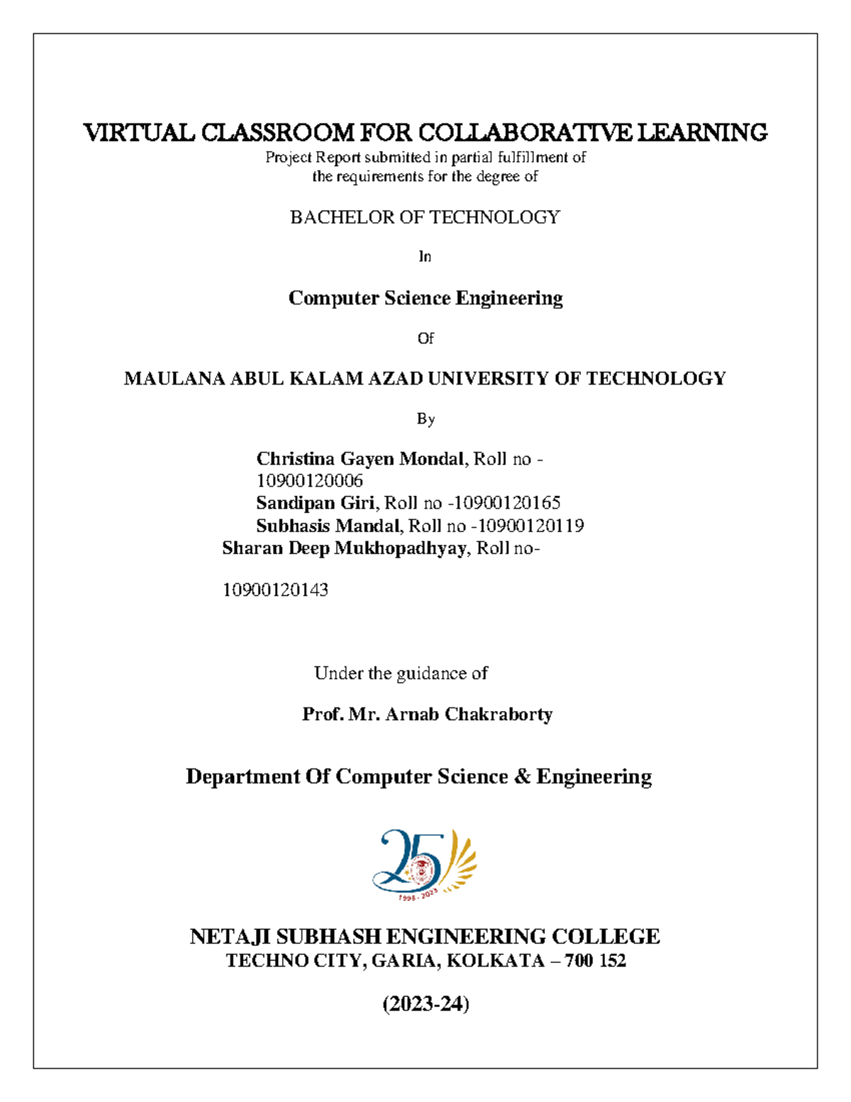 Group 2 Synopsis Report - VIRTUAL CLASSROOM FOR COLLABORATIVE LEARNING ...