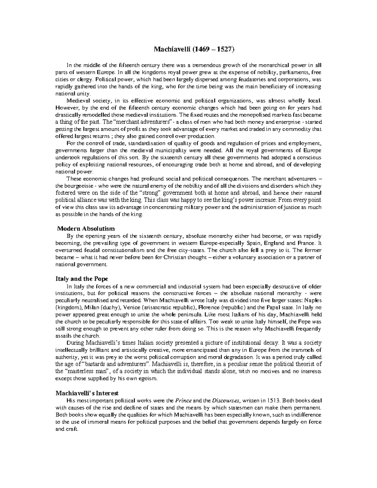 Machiavelli Classical Political Philosophy - Machiavelli (1469 – 1527