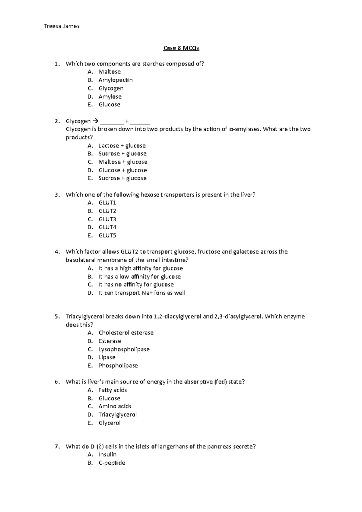 Case 6 MCQs practice questions Case 6 MCQs Which two components are