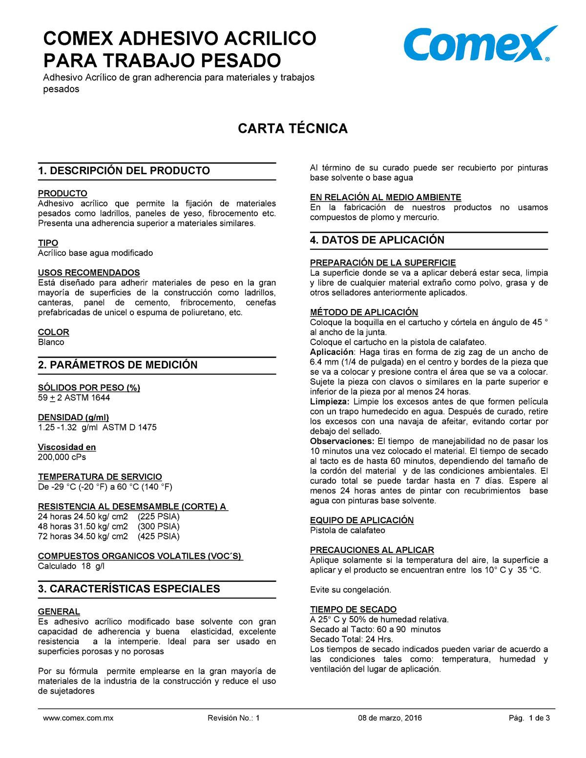 Ct 013374 carta tecnica producto comex - COMEX ADHESIVO ACRILICO PARA  TRABAJO PESADO Adhesivo - Studocu