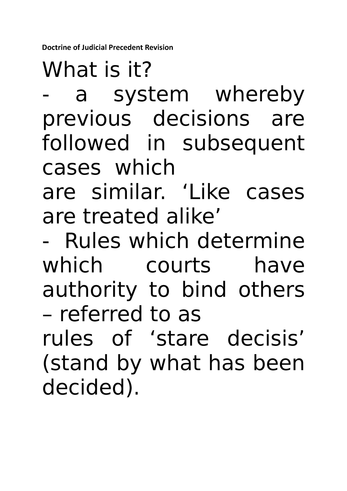 Doctrine Of Judicial Precedent Revision - ‘Like Cases Are Treated Alike ...