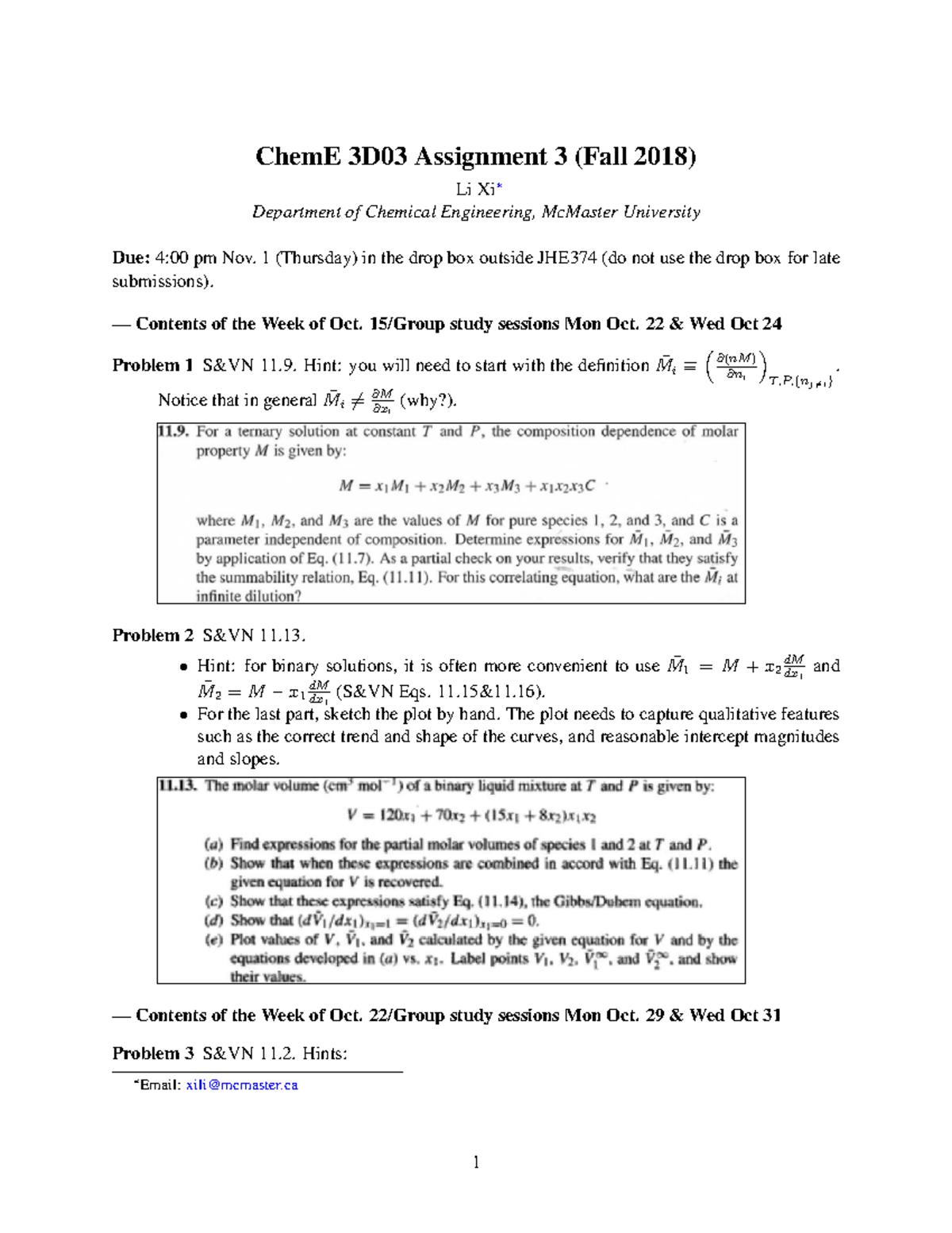 Ch E3D03 Assign 3 - ChemE 3D03 Assignment 3 (Fall 2018) Li Xi∗ ...