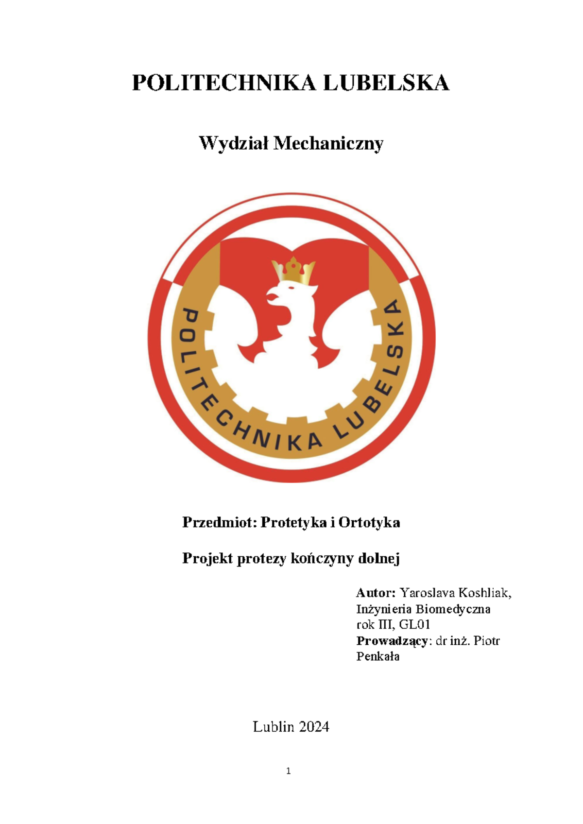 Projekt Yaroslava Koshliak - POLITECHNIKA LUBELSKA Wydział Mechaniczny