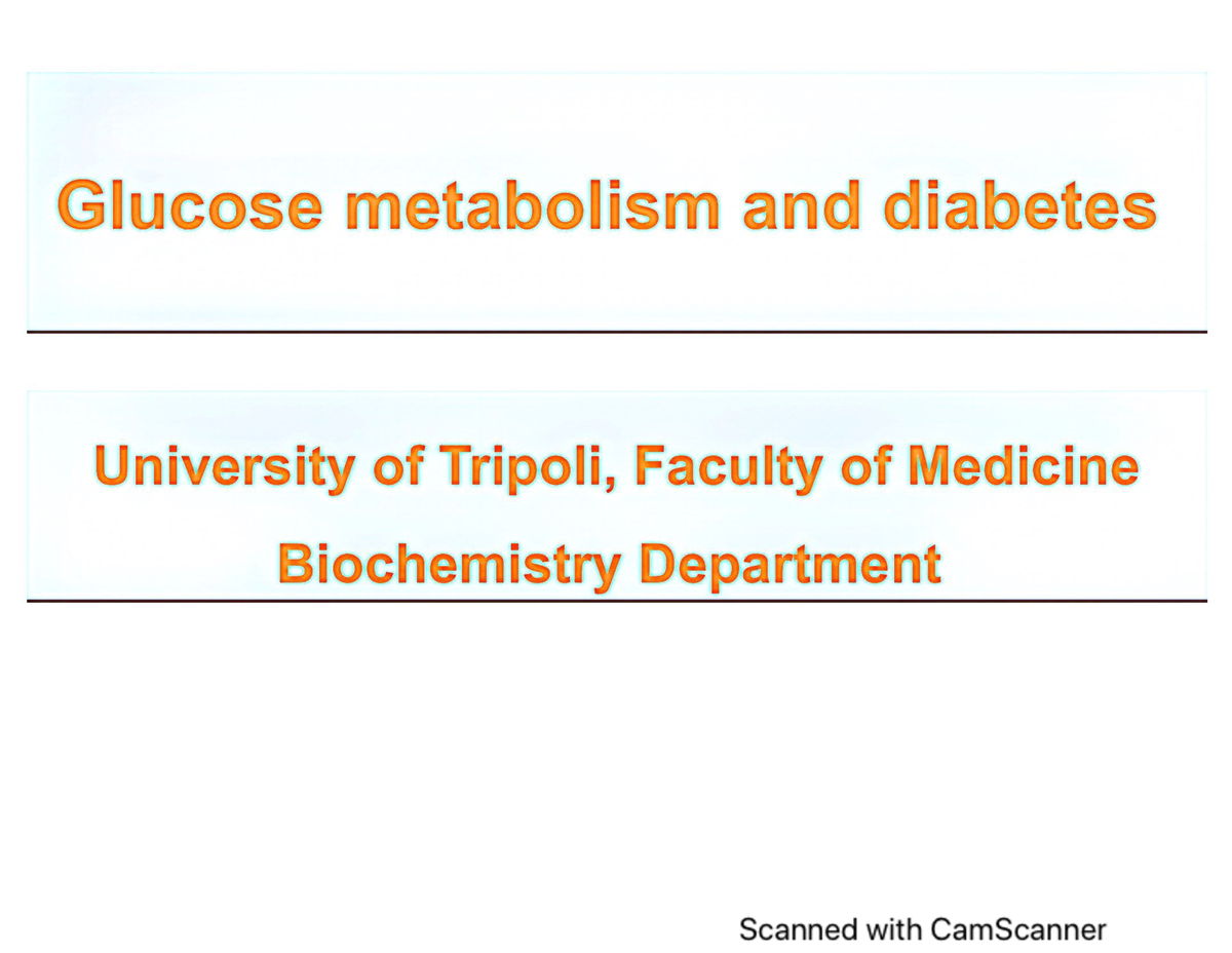 Glucose metabolism and diabetes Biochemistry Studocu