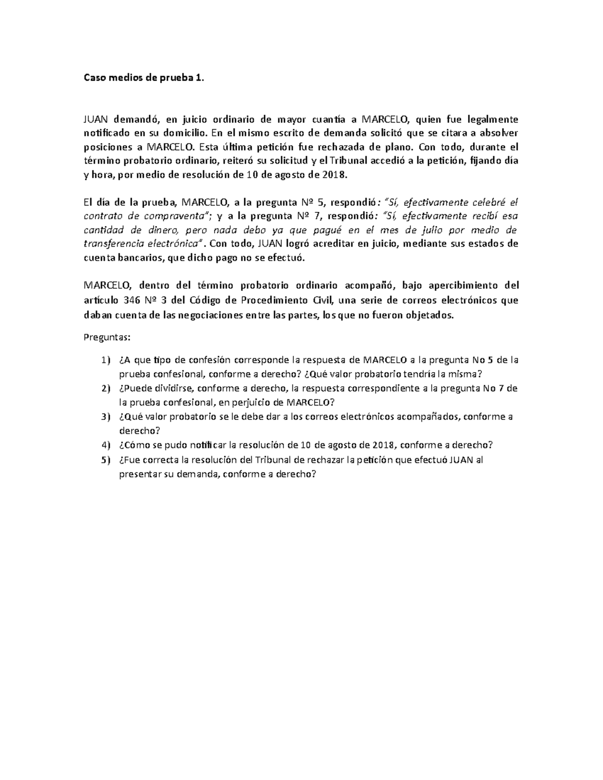 Medios De Prueba 1 - Catedra - Caso Medios De Prueba 1. JUAN Demandó ...