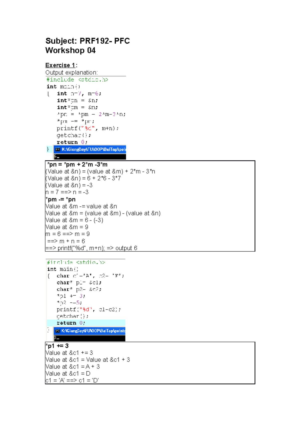 Workshop 04 (answer) - Subject: PRF192- PFC Workshop 04 Exercise 1 ...