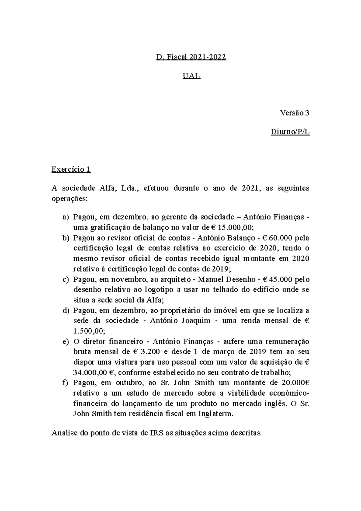 Exercicios vers Ã£o 3 v1 - D. Fiscal 2021- UAL Versão 3 Diurno/P/L ...