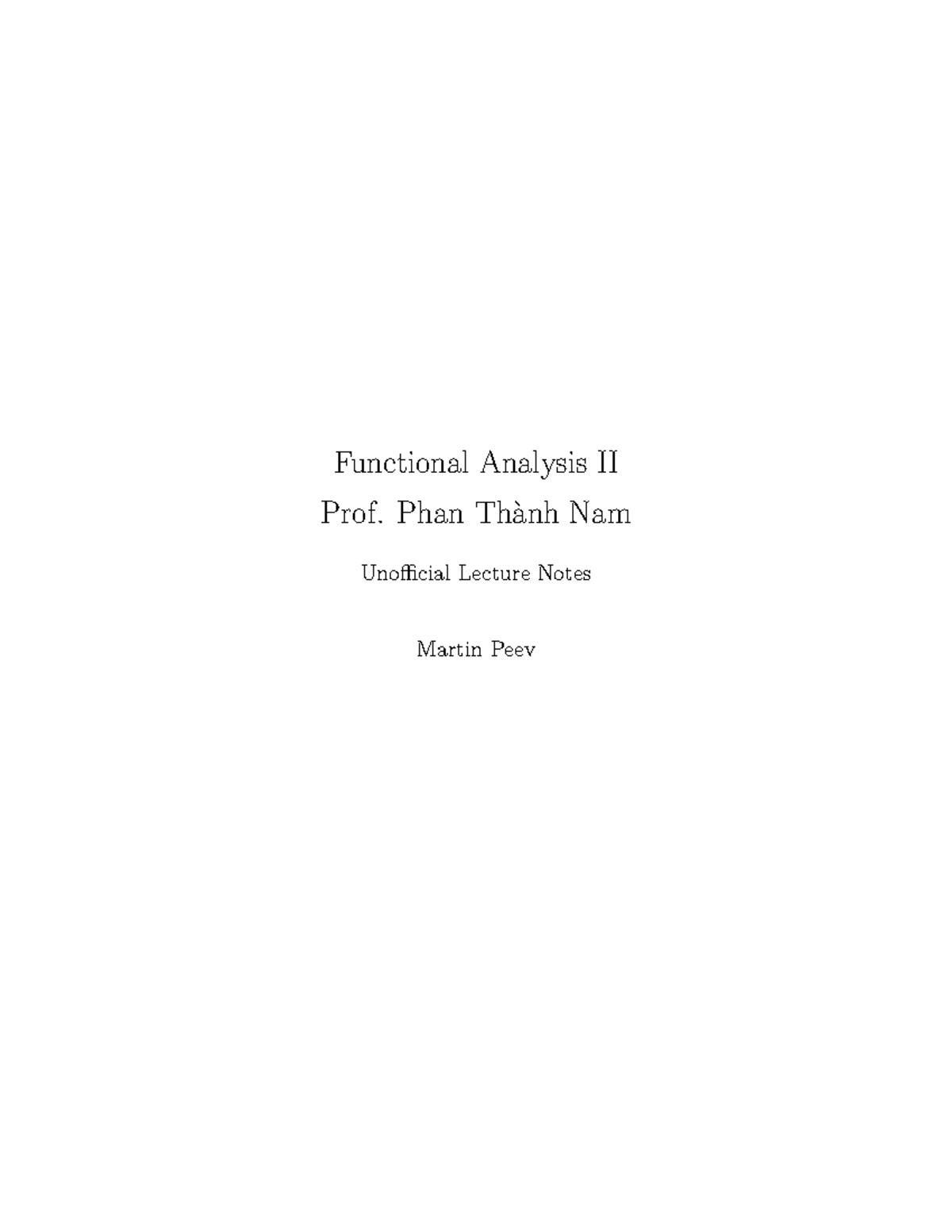 Functional Analysis II - Functional Analysis II Prof. Phan Th`anh Nam ...