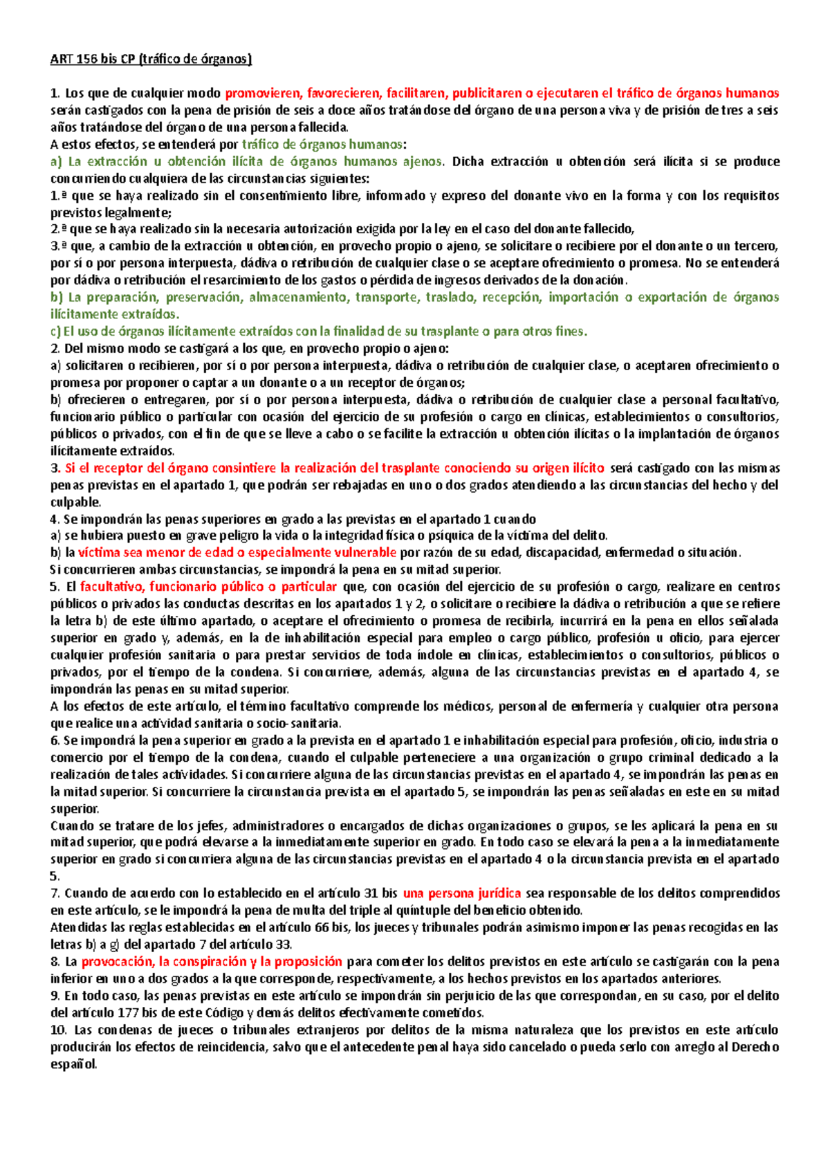 ART 156 bis CP . ART 156 bis CP (tráfico de órganos) Los que de
