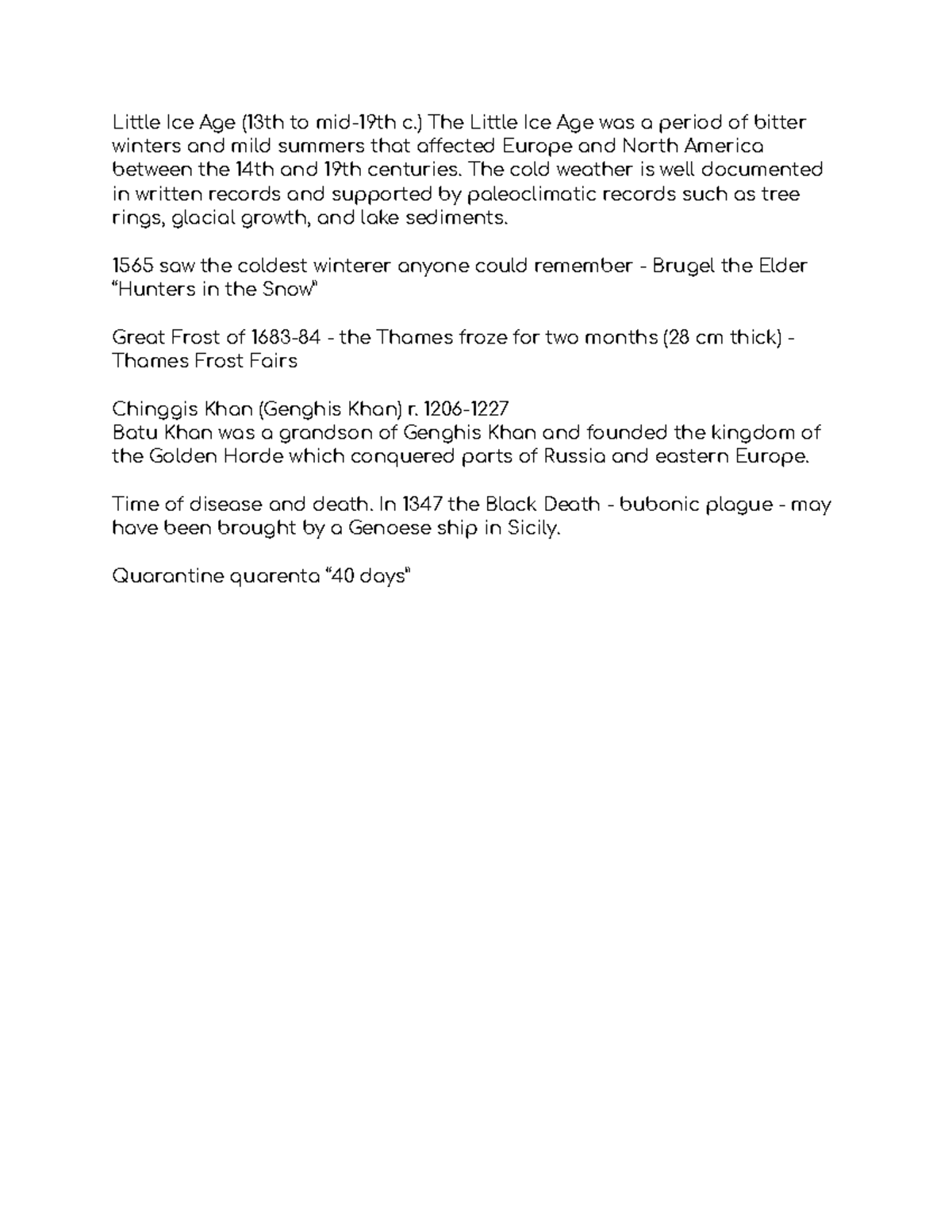 Plague Professor Strahorn Little Ice Age (13th to mid19th c.) The