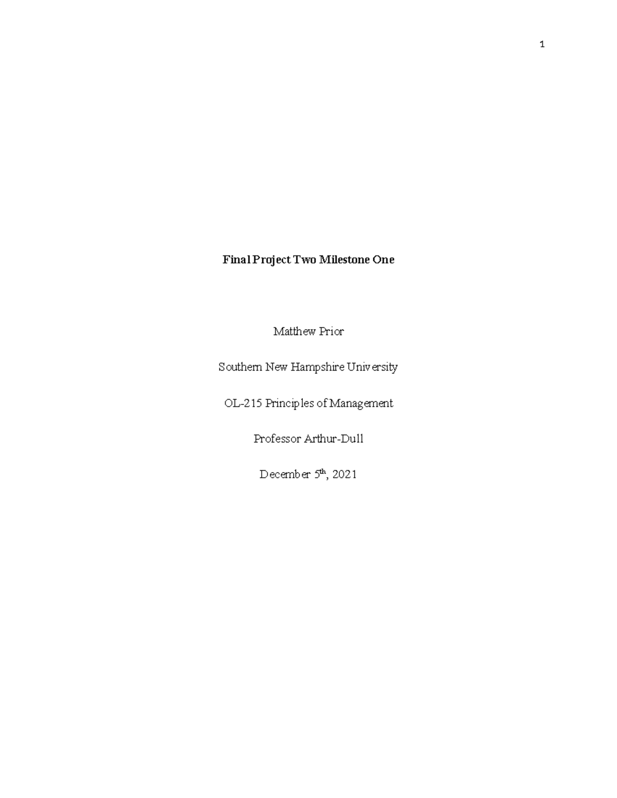 OL-215 Final Project Two Milestone One - 1 Final Project Two Milestone ...