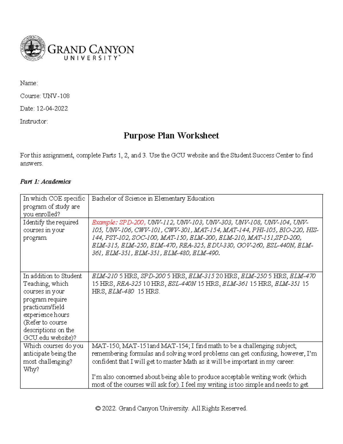 Topic 4 - Purpose Plan Worksheet - Name: Course: UNV- Date: 12-04 ...