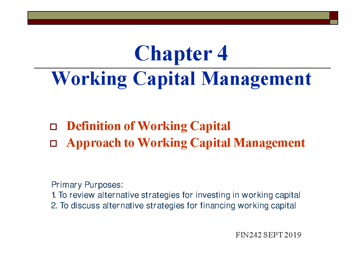 Ch 04 Working Capital Mgmt Updated - Chapter 4 Working Capital ...