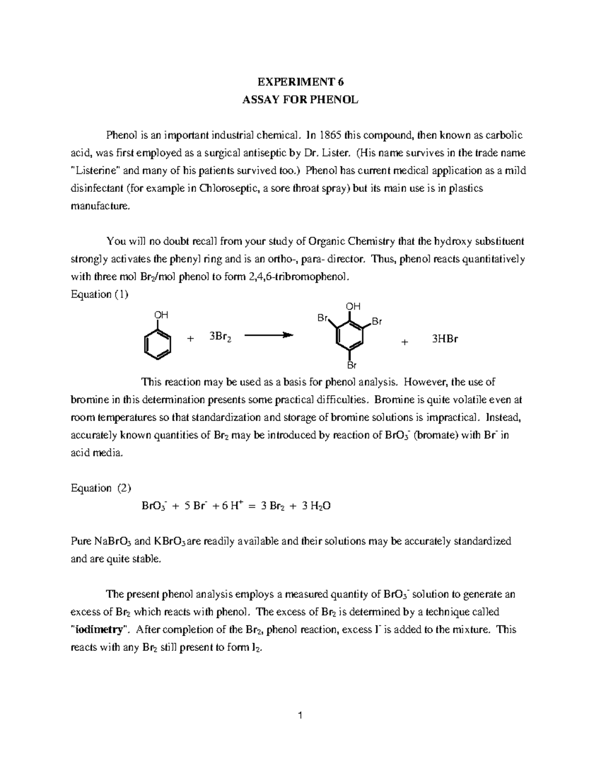 Exp 7 phenol Lab report EXPERIMENT 6 ASSAY FOR PHENOL Phenol is an