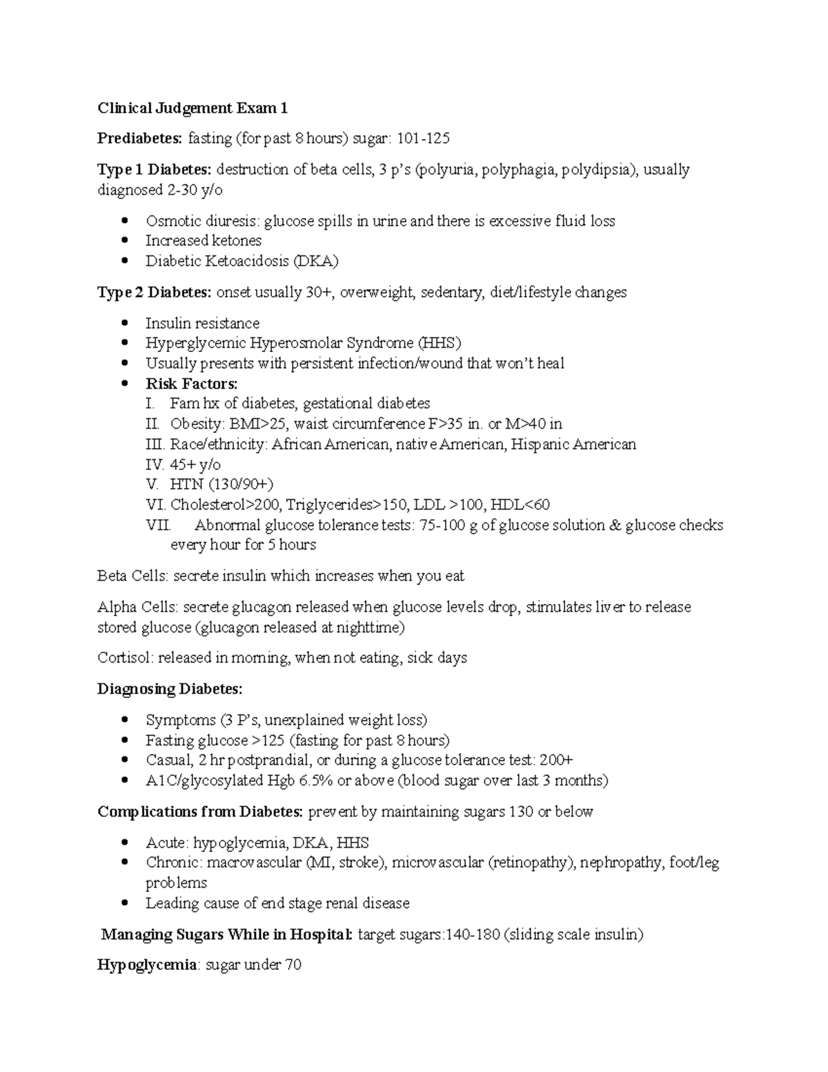 Clinical Judgement Exam 1 Fam hx of diabetes, gestational diabetes II