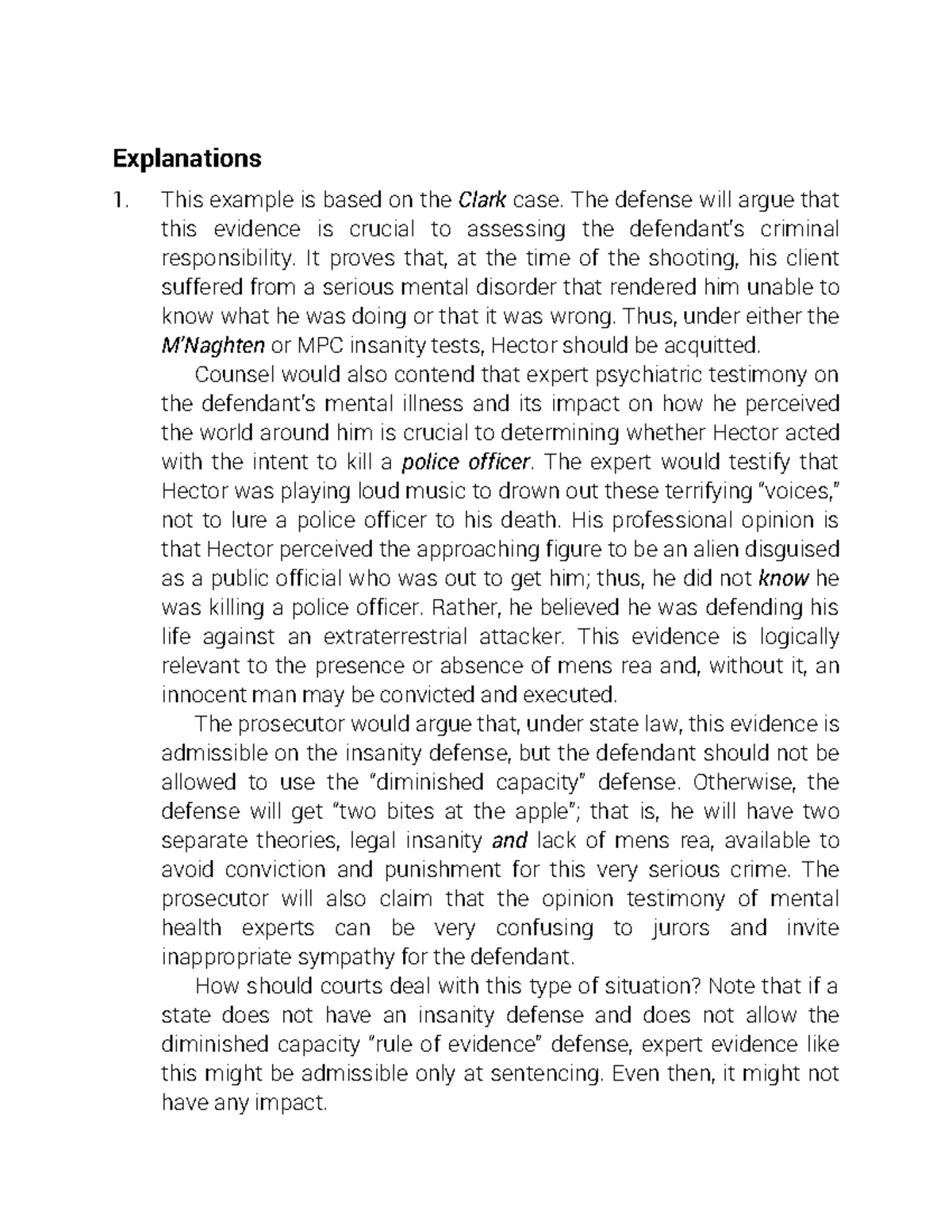 Zlib n/a 1. Explanations This example is based on the Clark case. The defense will argue